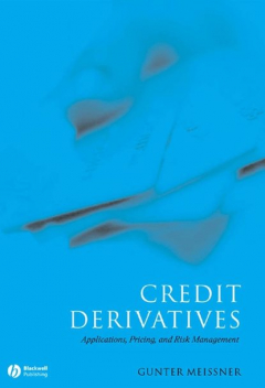 Книга Credit Derivatives. Application, Pricing, and Risk Management на ReadRate.com книга Credit Derivatives. Application, Pricing, and Risk Management