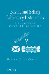 книга Buying and Selling Laboratory Instruments. A Practical Consulting Guide
