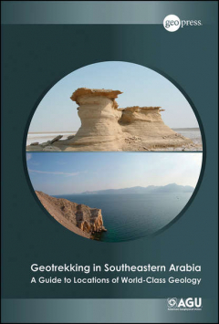 Книга Geotrekking in Southeastern Arabia. A Guide to Locations of World-Class Geology на ReadRate.com книга Geotrekking in Southeastern Arabia. A Guide to Locations of World-Class Geology