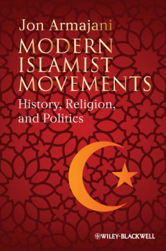 Книга Modern Islamist Movements. History, Religion, and Politics на ReadRate.com книга Modern Islamist Movements. History, Religion, and Politics
