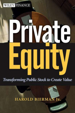 Книга Private Equity. Transforming Public Stock to Create Value на ReadRate.com книга Private Equity. Transforming Public Stock to Create Value
