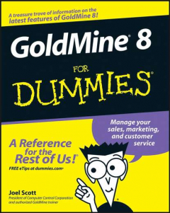 Книга GoldMine 8 For Dummies на ReadRate.com книга GoldMine 8 For Dummies