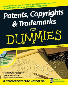 Книга Patents, Copyrights and Trademarks For Dummies на ReadRate.com книга Patents, Copyrights and Trademarks For Dummies
