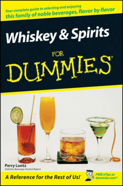 Книга Whiskey and Spirits For Dummies на ReadRate.com книга Whiskey and Spirits For Dummies