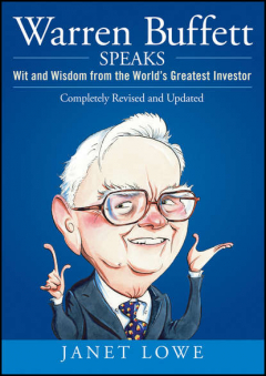Книга Warren Buffett Speaks. Wit and Wisdom from the World's Greatest Investor на ReadRate.com книга Warren Buffett Speaks. Wit and Wisdom from the World's Greatest Investor