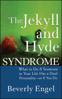 Книга The Jekyll and Hyde Syndrome. What to Do If Someone in Your Life Has a Dual Personality - or If You Do на ReadRate.com книга The Jekyll and Hyde Syndrome. What to Do If Someone in Your Life Has a Dual Personality - or If You Do