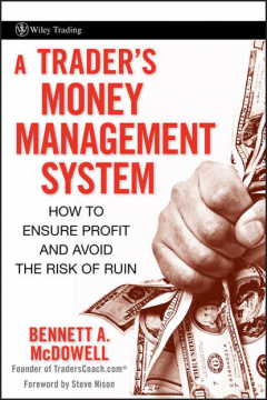 Книга A Trader's Money Management System. How to Ensure Profit and Avoid the Risk of Ruin на ReadRate.com книга A Trader's Money Management System. How to Ensure Profit and Avoid the Risk of Ruin