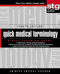 Книга Quick Medical Terminology. A Self-Teaching Guide на ReadRate.com книга Quick Medical Terminology. A Self-Teaching Guide