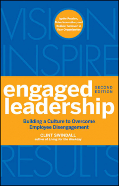 Книга Engaged Leadership. Building a Culture to Overcome Employee Disengagement на ReadRate.com книга Engaged Leadership. Building a Culture to Overcome Employee Disengagement