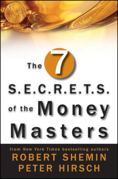 Книга The Seven S.E.C.R.E.T.S. of the Money Masters на ReadRate.com книга The Seven S.E.C.R.E.T.S. of the Money Masters