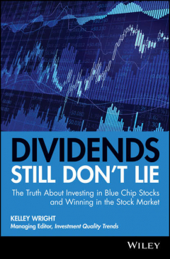 Книга Dividends Still Don't Lie. The Truth About Investing in Blue Chip Stocks and Winning in the Stock Market на ReadRate.com книга Dividends Still Don't Lie. The Truth About Investing in Blue Chip Stocks and Winning in the Stock Market