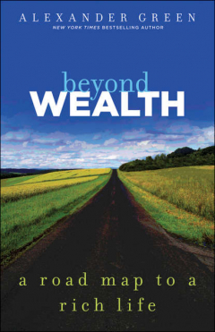 Книга Beyond Wealth. The Road Map to a Rich Life на ReadRate.com книга Beyond Wealth. The Road Map to a Rich Life