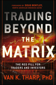 Книга Trading Beyond the Matrix. The Red Pill for Traders and Investors на ReadRate.com книга Trading Beyond the Matrix. The Red Pill for Traders and Investors