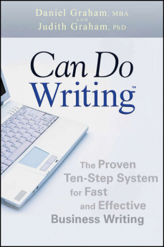 Книга Can Do Writing. The Proven Ten-Step System for Fast and Effective Business Writing на ReadRate.com книга Can Do Writing. The Proven Ten-Step System for Fast and Effective Business Writing