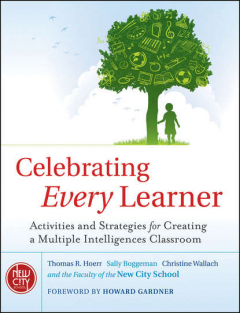 Книга Celebrating Every Learner. Activities and Strategies for Creating a Multiple Intelligences Classroom на ReadRate.com книга Celebrating Every Learner. Activities and Strategies for Creating a Multiple Intelligences Classroom