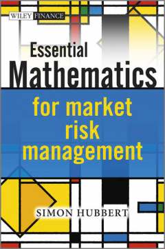 Книга Essential Mathematics for Market Risk Management на ReadRate.com книга Essential Mathematics for Market Risk Management