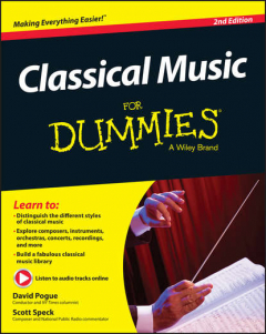 Книга Classical Music For Dummies на ReadRate.com книга Classical Music For Dummies