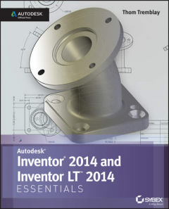Книга Inventor 2014 and Inventor LT 2014 Essentials: Autodesk Official Press на ReadRate.com книга Inventor 2014 and Inventor LT 2014 Essentials: Autodesk Official Press