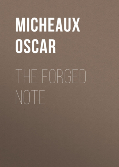 Книга The Forged Note на ReadRate.com книга The Forged Note