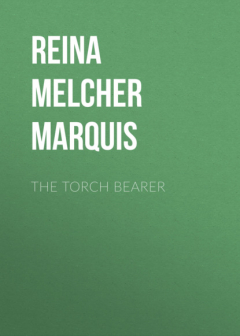 Книга The Torch Bearer на ReadRate.com книга The Torch Bearer