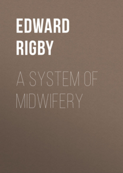 Книга A System of Midwifery на ReadRate.com книга A System of Midwifery