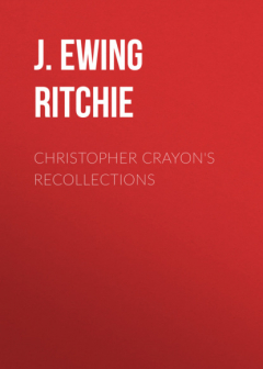 Книга Christopher Crayon's Recollections на ReadRate.com книга Christopher Crayon's Recollections