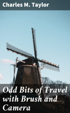 Книга Odd Bits of Travel with Brush and Camera на ReadRate.com книга Odd Bits of Travel with Brush and Camera