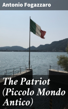 Книга The Patriot (Piccolo Mondo Antico) на ReadRate.com книга The Patriot (Piccolo Mondo Antico)