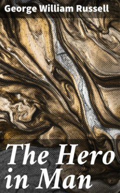 Книга The Hero in Man на ReadRate.com книга The Hero in Man