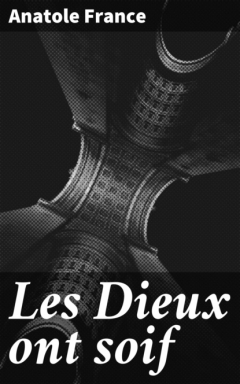 Книга Les Dieux ont soif на ReadRate.com книга Les Dieux ont soif
