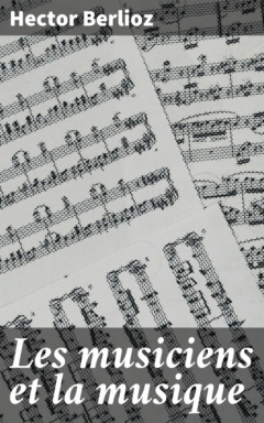 Книга Les musiciens et la musique на ReadRate.com книга Les musiciens et la musique