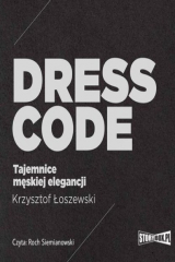 книга Dress code. Tajemnice męskiej elegancji