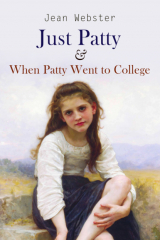 книга Just Patty & When Patty Went to College