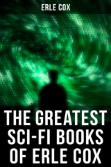 книга The Greatest Sci-Fi Books of Erle Cox