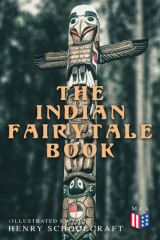 книга The Indian Fairytale Book (Illustrated Edition)