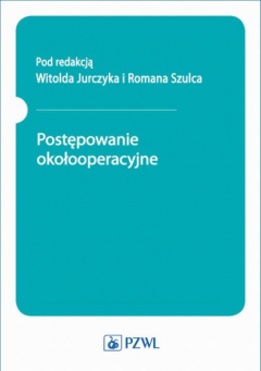 Книга Postępowanie okołooperacyjne на ReadRate.com книга Postępowanie okołooperacyjne