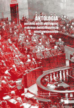Книга Antologia polskiej myśli politycznej okresu dwudziestolecia międzywojennego на ReadRate.com книга Antologia polskiej myśli politycznej okresu dwudziestolecia międzywojennego