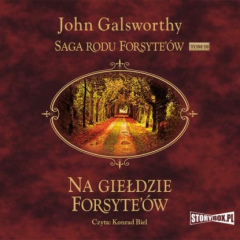 Книга Saga rodu Forsyte'?w. Tom 10. Na giełdzie Forsyte'?w на ReadRate.com книга Saga rodu Forsyte'?w. Tom 10. Na giełdzie Forsyte'?w