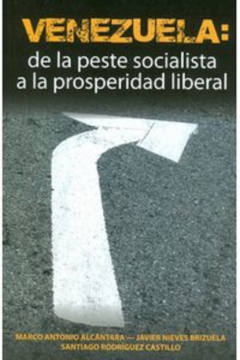 Книга Venezuela: de la peste socialista a la prosperidad liberal на ReadRate.com книга Venezuela: de la peste socialista a la prosperidad liberal