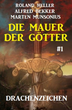 Книга Die Mauer der G?tter 1: Drachenzeichen на ReadRate.com книга Die Mauer der G?tter 1: Drachenzeichen