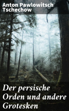 Книга Der persische Orden und andere Grotesken на ReadRate.com книга Der persische Orden und andere Grotesken