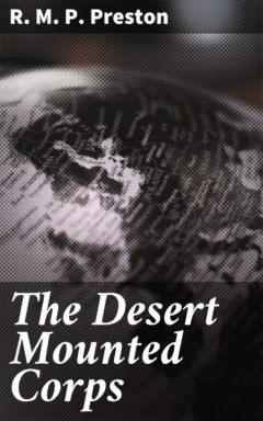 Книга The Desert Mounted Corps на ReadRate.com книга The Desert Mounted Corps