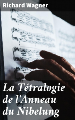 Книга La T?tralogie de l'Anneau du Nibelung на ReadRate.com книга La T?tralogie de l'Anneau du Nibelung