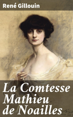 Книга La Comtesse Mathieu de Noailles на ReadRate.com книга La Comtesse Mathieu de Noailles