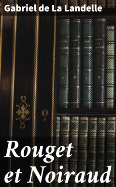 Книга Rouget et Noiraud на ReadRate.com книга Rouget et Noiraud