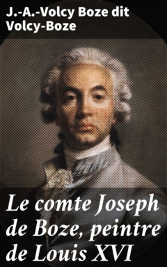 Книга Le comte Joseph de Boze, peintre de Louis XVI на ReadRate.com книга Le comte Joseph de Boze, peintre de Louis XVI