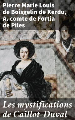 Книга Les mystifications de Caillot-Duval на ReadRate.com книга Les mystifications de Caillot-Duval