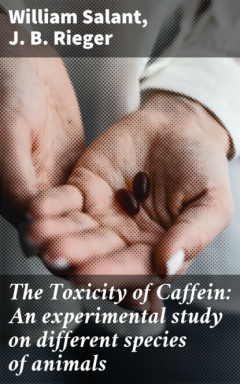Книга The Toxicity of Caffein: An experimental study on different species of animals на ReadRate.com книга The Toxicity of Caffein: An experimental study on different species of animals