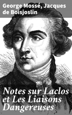 Книга Notes sur Laclos et Les Liaisons Dangereuses на ReadRate.com книга Notes sur Laclos et Les Liaisons Dangereuses
