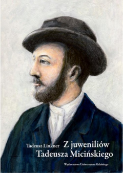 Книга Z juwenili?w Tadeusza Micińskiego на ReadRate.com книга Z juwenili?w Tadeusza Micińskiego